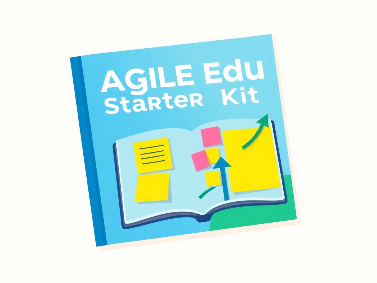 Agile Edu Starter Kit cover — an open guide with sticky notes and a growth arrow.