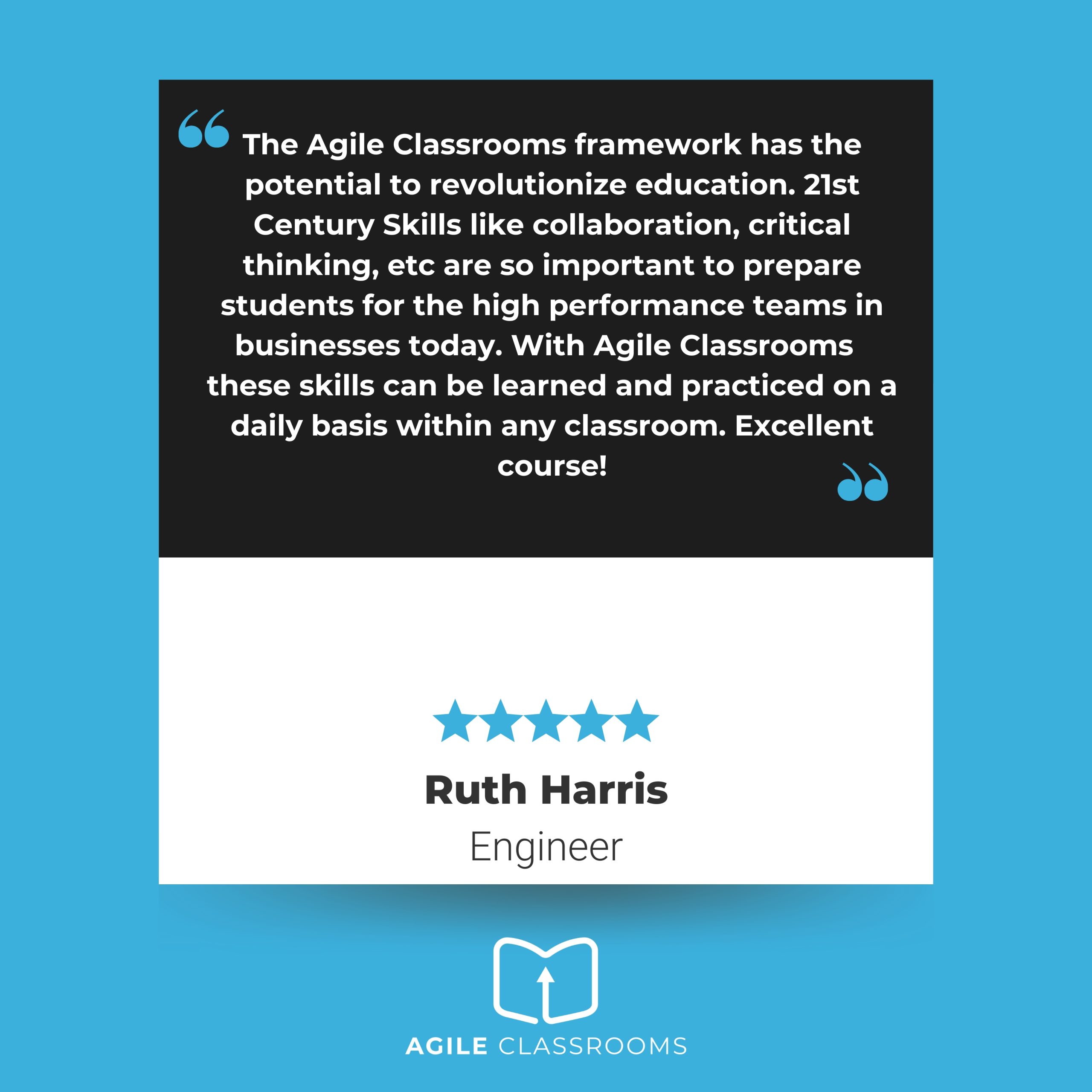 Educator testimonial 4 about the Agile Classrooms Certified Teacher course