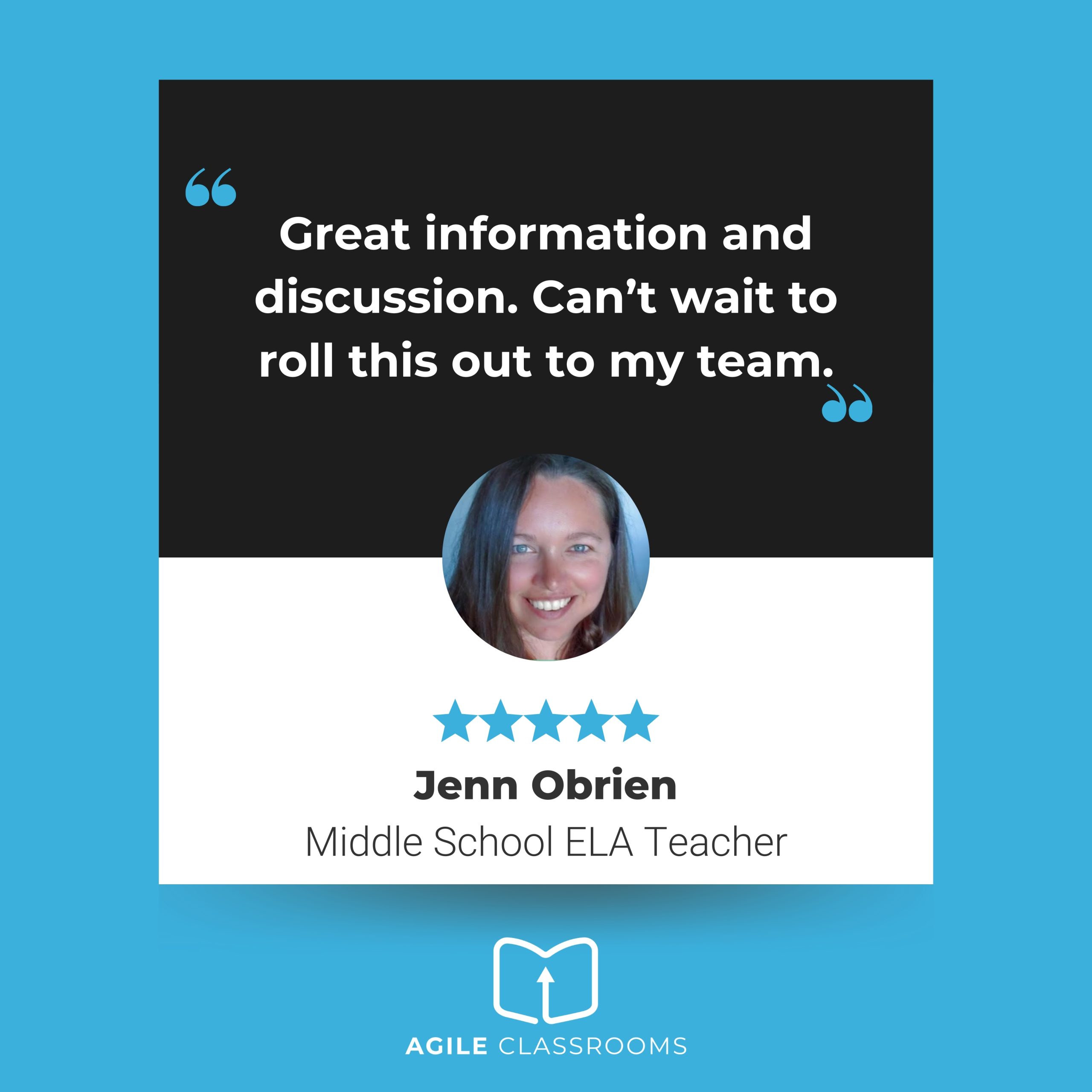 Educator testimonial 6 about the Agile Classrooms Certified Teacher course
